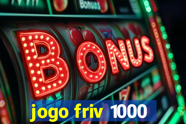 jogo friv 1000